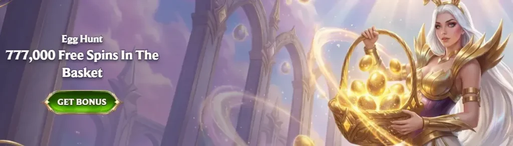 Egg Hunt 777,000 Free Spins In The Basket